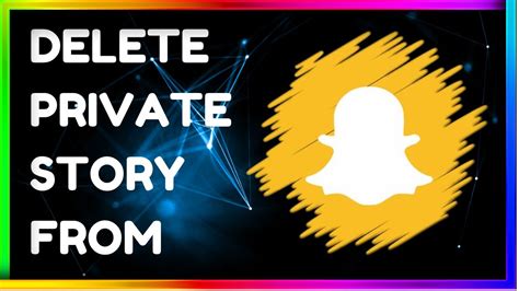 snapchat story löschen|How to Delete a Snapchat Story